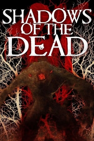 Shadows of the Dead watch Shadows of the Dead