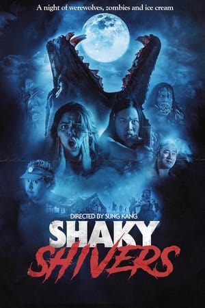 watch Shaky Shivers