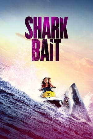 Shark Bait watch Shark Bait