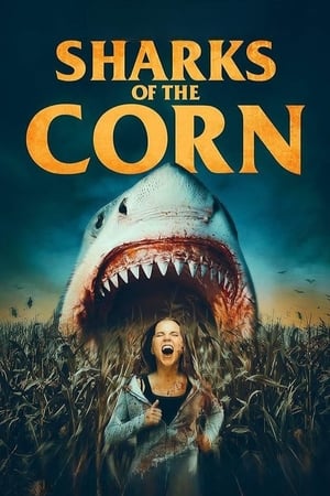 Sharks of the Corn watch Sharks of the Corn
