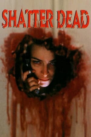 Shatter Dead watch Shatter Dead