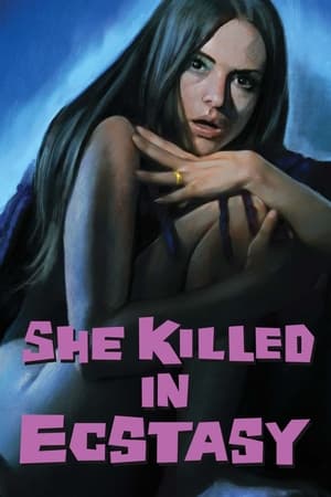 She Killed in Ecstasy watch She Killed in Ecstasy