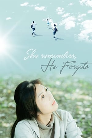 She Remembers, He Forgets watch She Remembers, He Forgets