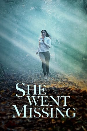 She Went Missing watch She Went Missing