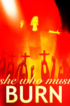 She Who Must Burn watch She Who Must Burn