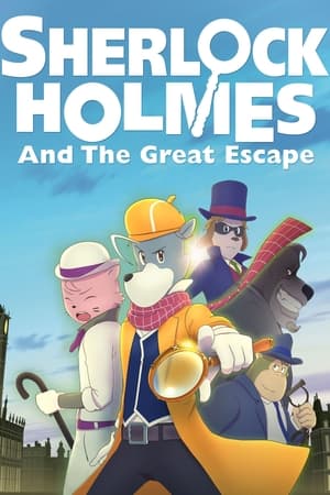 Sherlock Holmes and the Great Escape watch Sherlock Holmes and the Great Escape