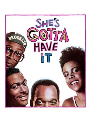 She's Gotta Have It watch She's Gotta Have It