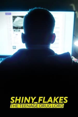 Shiny_Flakes: The Teenage Drug Lord watch Shiny_Flakes: The Teenage Drug Lord