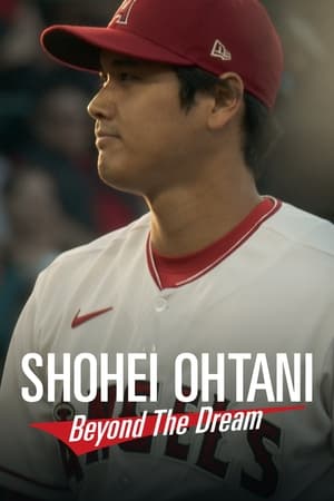 Shohei Ohtani: Beyond the Dream watch Shohei Ohtani: Beyond the Dream