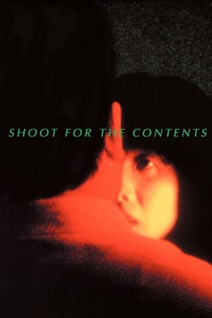 Shoot for the Contents watch Shoot for the Contents