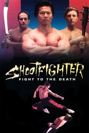 Shootfighter: Fight to the Death watch Shootfighter: Fight to the Death