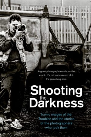 Shooting the Darkness watch Shooting the Darkness