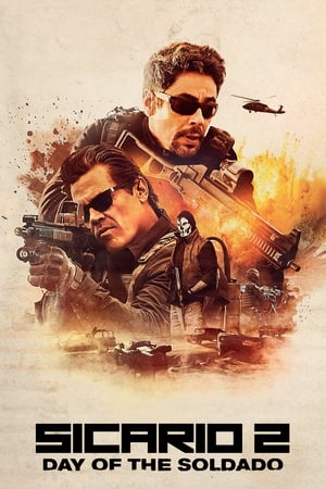 Sicario: Day of the Soldado watch Sicario: Day of the Soldado