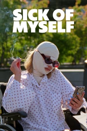 Sick of Myself watch Sick of Myself