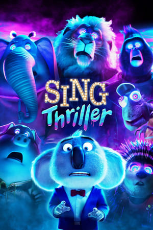 Sing: Thriller watch Sing: Thriller