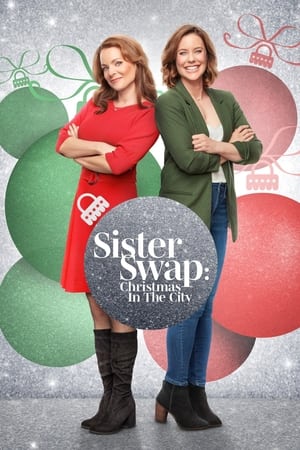 Sister Swap: Christmas in the City watch Sister Swap: Christmas in the City