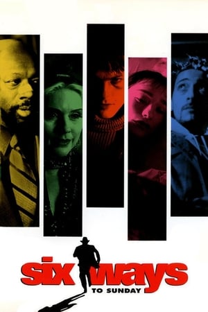 Six Ways to Sunday watch Six Ways to Sunday