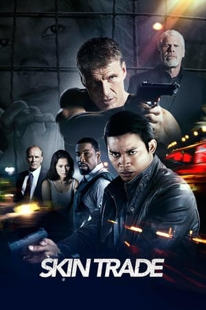 watch Skin Trade