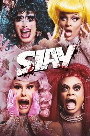 Slay watch Slay