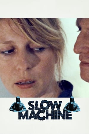 Slow Machine watch Slow Machine