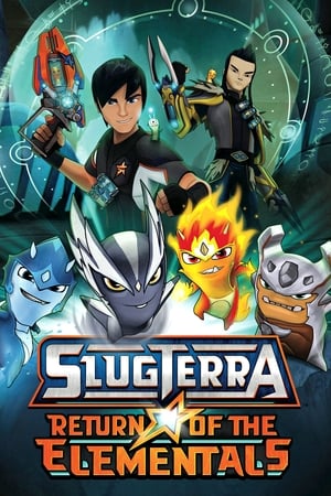 SlugTerra: Return of the Elementals watch SlugTerra: Return of the Elementals