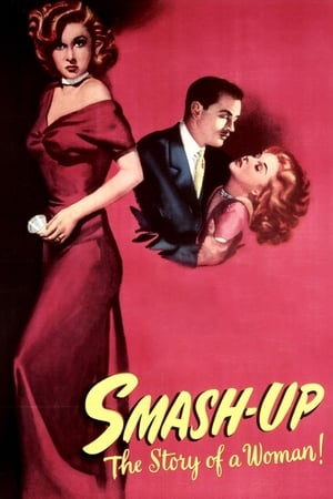 watch Smash-Up: The Story of a Woman