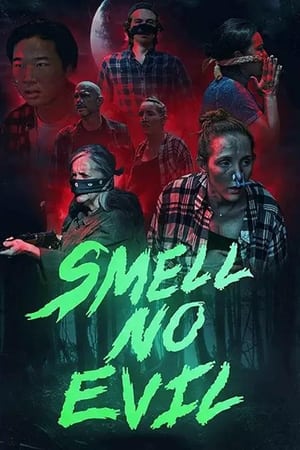 Smell No Evil watch Smell No Evil