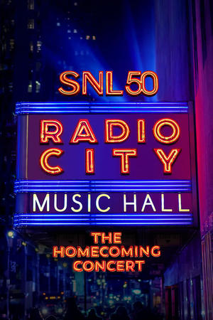 watch SNL50: The Homecoming Concert