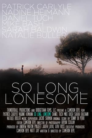 So Long, Lonesome watch So Long, Lonesome