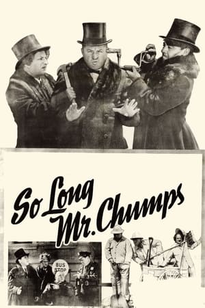 So Long Mr. Chumps watch So Long Mr. Chumps