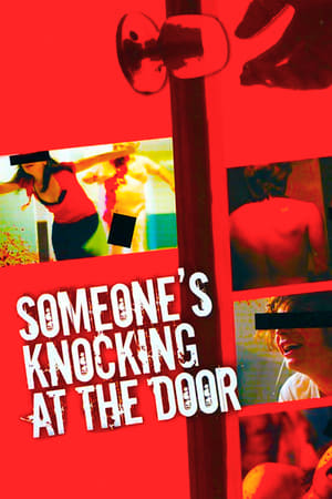 Someone's Knocking at the Door watch Someone's Knocking at the Door