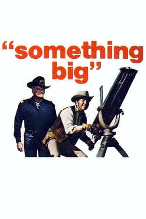 Something Big watch Something Big
