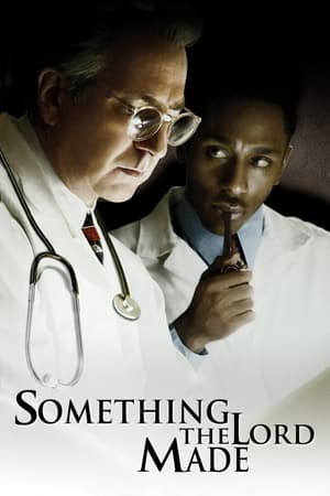 Something the Lord Made watch Something the Lord Made