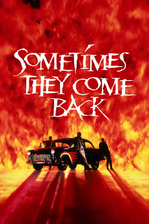 Sometimes They Come Back watch Sometimes They Come Back