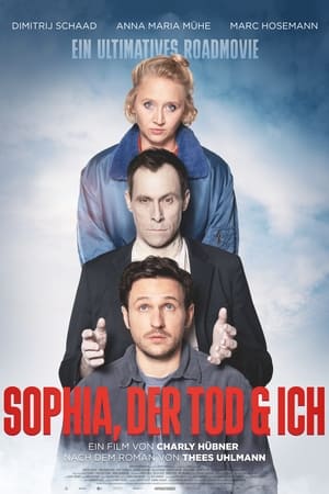 watch Sophia, der Tod und ich