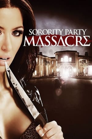 watch Sorority Party Massacre