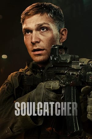 Soulcatcher watch Soulcatcher