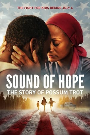 Sound of Hope: The Story of Possum Trot watch Sound of Hope: The Story of Possum Trot