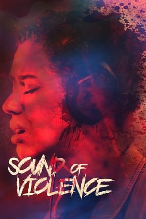 Sound of Violence watch Sound of Violence