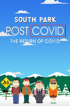 South Park: Post COVID: The Return of COVID watch South Park: Post COVID: The Return of COVID