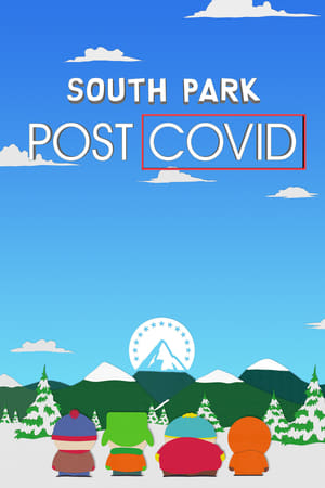 South Park: Post COVID watch South Park: Post COVID