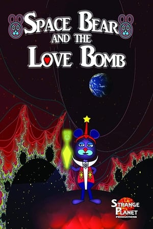 Space Bear and the Love Bomb watch Space Bear and the Love Bomb