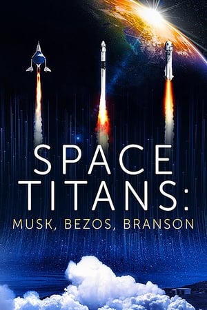 Space Titans: Musk, Bezos, Branson watch Space Titans: Musk, Bezos, Branson