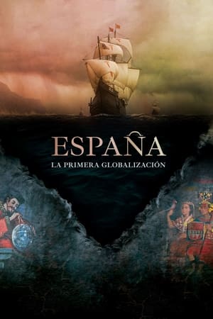 Spain: The First Globalization watch Spain: The First Globalization