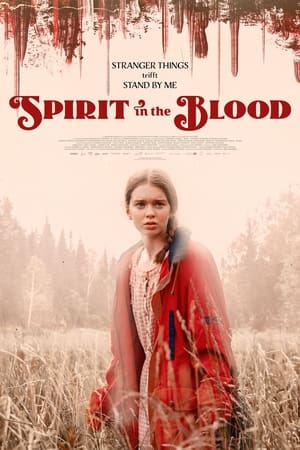 Spirit in the Blood watch Spirit in the Blood