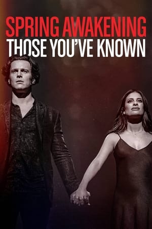 Spring Awakening: Those You've Known watch Spring Awakening: Those You've Known
