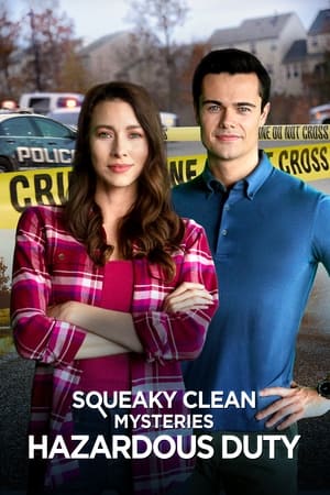 Squeaky Clean Mysteries: Hazardous Duty watch Squeaky Clean Mysteries: Hazardous Duty