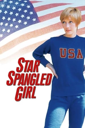 Star Spangled Girl watch Star Spangled Girl