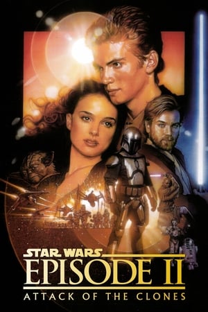 Star Wars: Episode II - Attack of the Clones watch Star Wars: Episode II - Attack of the Clones