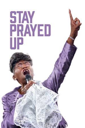 Stay Prayed Up watch Stay Prayed Up